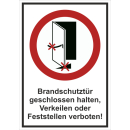 Verbotskombischild Brandschutztüren geschlossen...