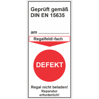 Prüfaufkleber "geprüft gemäß DIN EN 15635 - Defekt Regal nicht beladen rot Reparatur erforderlich" ca. 42 x 92 mm ca. 110 Stück / Rolle