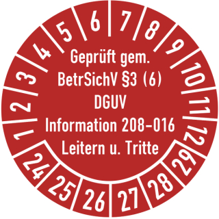 Prüfplaketten geprüft gemäß BetrSichV §3 (6) DGUV Information 208-016 Leitern und Tritte selbstklebend auf 10 Meter Rolle - 30 mm Ø ca. 285 Stück/Rolle - 2024-2029 - Grund rot Text weiß - Folie mit Schutzlaminat