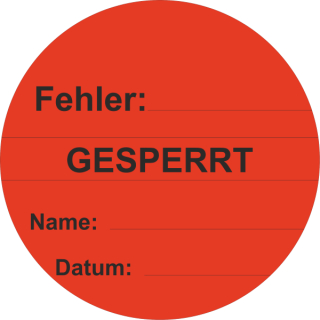 Runde Qualitätsetiketten zur Materialprüfung - Fehler - Gesperrt - 30 mm Ø - 285 Stück/Rolle - Folie