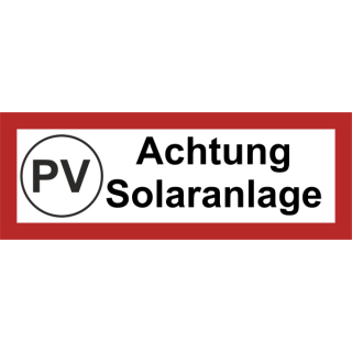 Aufkleber nach DIN 4066 für die Brandschutzkennzeichnung Achtung Solaranlage PV