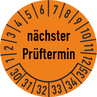 Prüfplakette nächster Prüftermin 20 mm ca. 400 Stück/Rolle PVC-Folie Grund orange Text schwarz 2030-2035