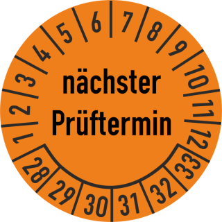 Prüfplakette nächster Prüftermin 30 mm ca. 285 Stück/Rolle PVC-Folie Grund orange Text schwarz 2028-2033